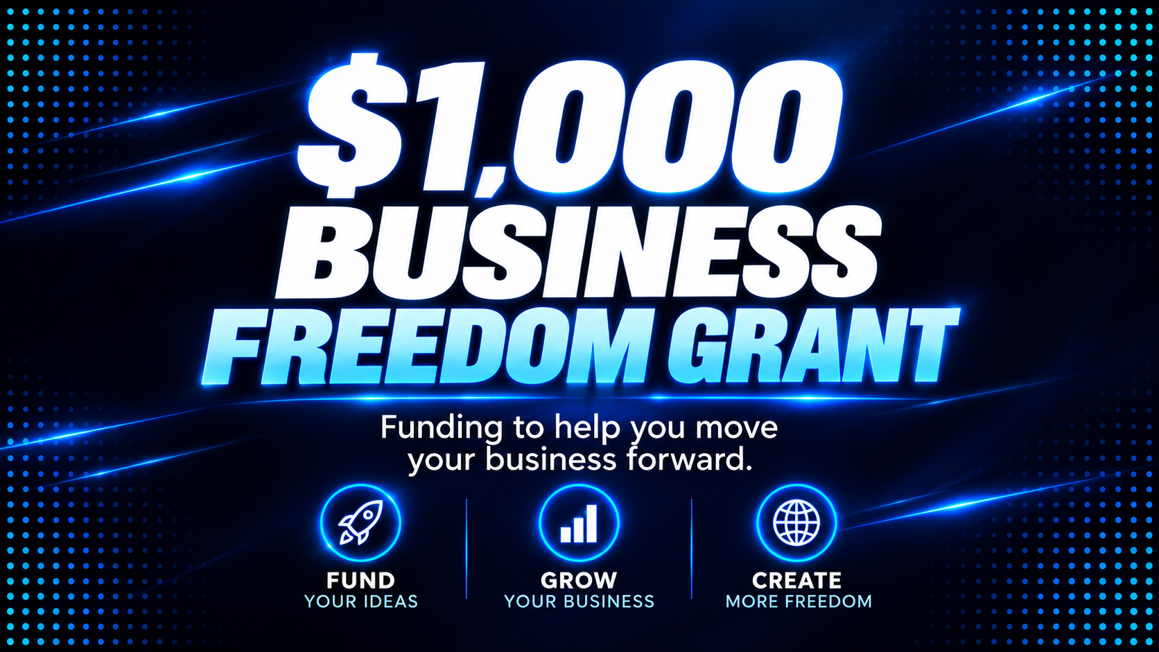 Business Freedom Grant!